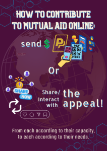 Purple poster with globe background and text reading “How to contribute to mutual aid online:” followed by options to send money or share and interact with the appeal. Includes payment icons, social media symbols, and the phrase “From each according to their capacity, to each according to their needs.” WRZKY logo on the left.